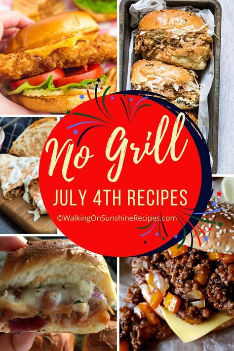 No Grill 4th of July Recipes that will help you impress your family and friends without standing over a hot, smoky grill. Bbq Dinner Recipes, Best Grill Recipes, Cookout Menu, 4th July Food, 4th Of July Recipes, Memorial Day Foods, Large Group Meals, July Recipes, Bbq Dinner