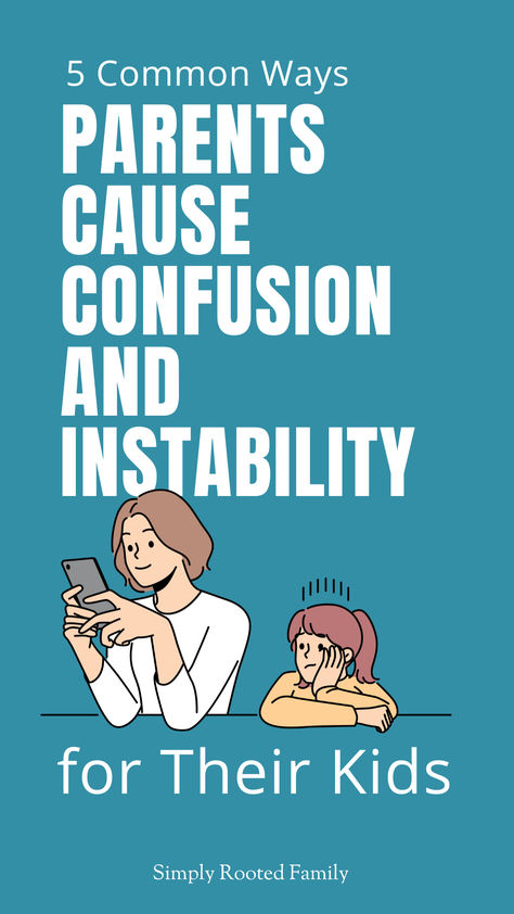 instability at home, confusion for kids, parental mistake, common parenting mistakes, raising children, raising girls, raising boys How To Connect With Your Kids, Positive Parenting Advice, Parenting Mistakes, Positive Parenting Solutions, Parenting Solutions, Parenting Knowledge, Parenting Boys, Parenting Strategies, Parenting Help