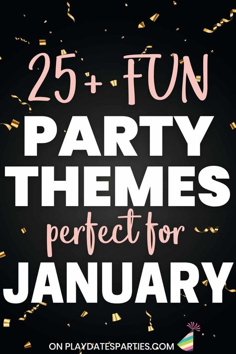 Character Themed Birthday Party, January Party Ideas For Adults, January Theme Party, Teen Princess Party, Birthday Party Ideas 10th Girl, 16 Birthday Party Ideas Winter, January Party Ideas, Winter Birthday Party Ideas For Adults, Birthday Party Ideas Teen Girl