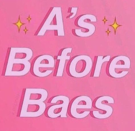 A's Before Baes OKAYY Academic Motivation, Study Motivation Quotes, It Goes On, Studying Inspo, School Motivation, Study Inspiration, Good Grades, New Energy, Infp