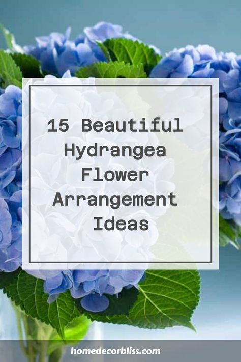 Hydrangea Flower Arrangements Soft Color Flower Arrangements, Small Hydrangea Arrangements, Floral Arrangement With Hydrangeas, Blue Hydrangea Floral Arrangements, Vase Of Hydrangeas, Hydrangea Flower Arrangements Vase, Silk Hydrangea Arrangements, How To Arrange Hydrangeas In A Vase, Hydrangeas Flower Arrangements