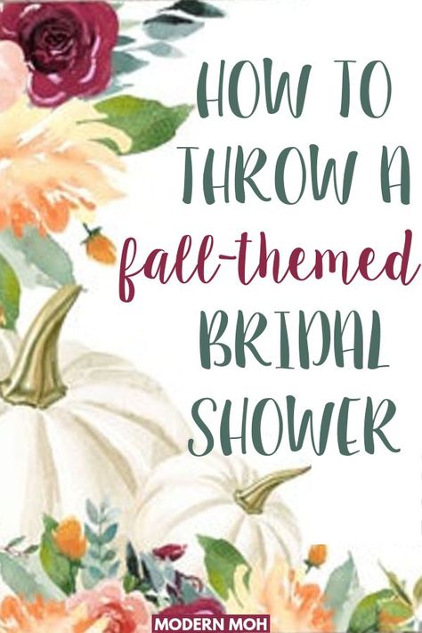 Bridal Shower Themes For Fall, Fall Bridal Shower Party Favors, Fall Wedding Shower Ideas Decor, Fall In Love Bridal Shower Games, Fall Themed Wedding Shower Ideas, Fall Shower Ideas Bridal, Bridal Shower Ideas Themed Fall, Fall Shower Food, Fall Bridal Shower Food Ideas