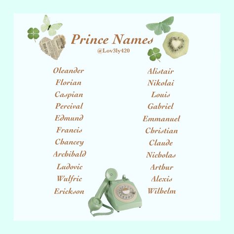 Names For Princes, Prince Names Ideas, Royalty Names Daughters, Names I Adore Aesthetic, Princely Names, Royalty Names, Prince Names, Y2k Names, Princess Names