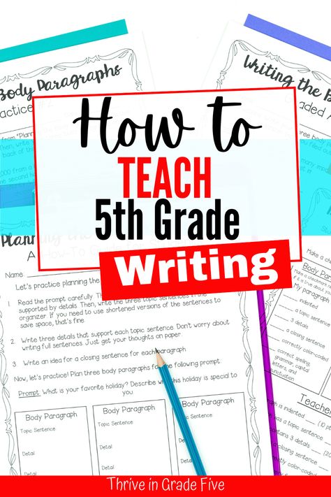 Text reads: How to Teach 5th Grade Writing with a picture of a writing activity in the background Fifth Grade Language Arts, Writing Tutoring Ideas, Science Of Writing, Opinion Writing 5th Grade, Writing Curriculum Elementary, 5th Grade Tips, Grade 5 Writing, 5th Grade Homeschool Curriculum, 6th Grade Writing Prompts