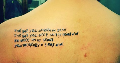 My first tattoo dedicated to my boyfriend. I've got you under my skin- Frank Sinatra. To My Boyfriend, Under My Skin, Frank Sinatra, First Tattoo, My Boyfriend, Tattoo Quotes, Tattoos, Skin, Quotes