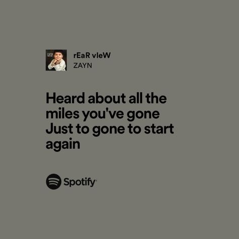 Zayn Malik Spotify, Zayn Malik Lyrics, Zayn Lyrics, 1d Lyrics, Lyrics Song, Spotify Lyrics, Taylor Swift Videos, Lyrics Aesthetic, Zayn Malik