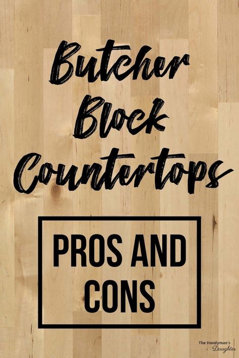 How do butcher block countertops compare to stone? I'll share the pros and cons of butcher block countertops so you can decide if they're right for you! Butcher Block Island With Granite Countertops, How To Make Butcher Block Countertops, Installing Butcher Block Countertops, Kitchen Butcher Block Counters, Kitchen With Butcher Block Counters, Install Butcher Block Countertops, Kitchens With Butcher Block Countertops, Butcher Block Islands, Stained Butcher Block