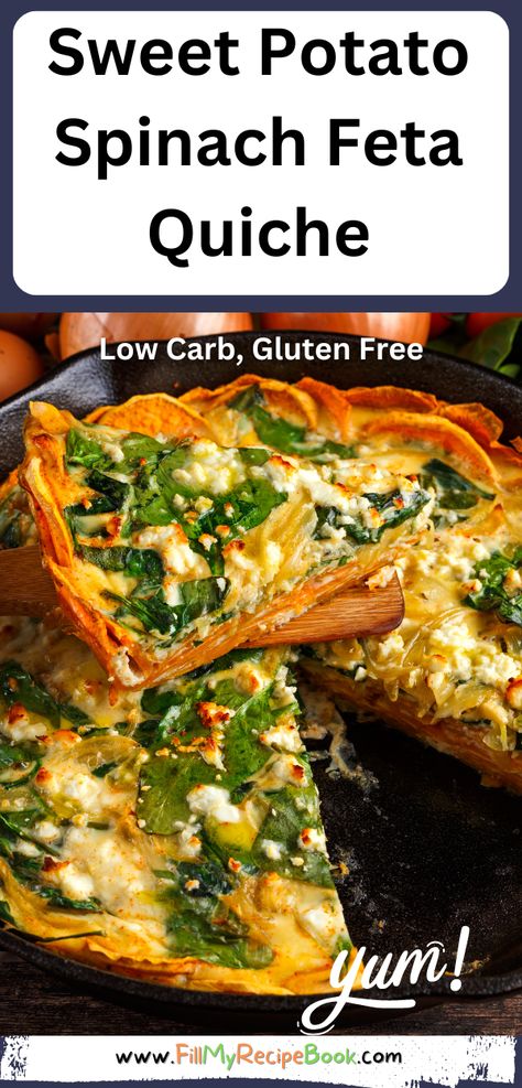 Sweet Potato Spinach Feta Quiche - Fill My Recipe Book Feta Dessert, Sweet Potatoe Quiche, Sweet Potato Spinach Quiche, Low Carb Crust, Sweet Potato Crust Quiche, Spinach Feta Quiche, Feta Quiche, Veggie Quiche, Potato Spinach