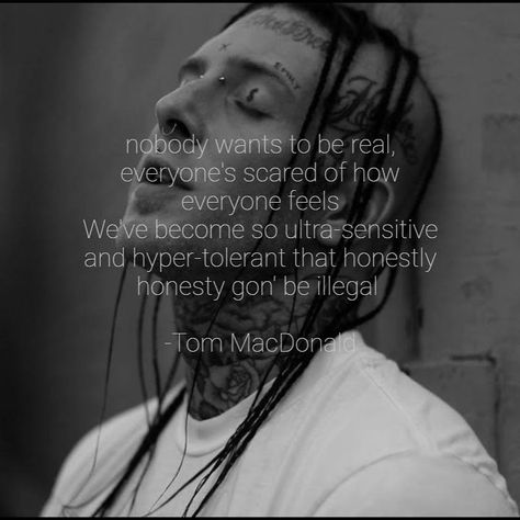 Tom Macdonald, Tom King, Best Rapper Ever, Meaningful Pictures, Rapper Quotes, Artist Quotes, Best Rapper, I Want To Know, Real Talk