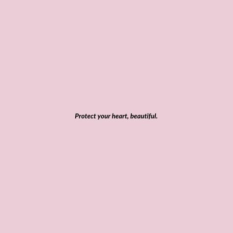 Protect yourself. You Protect The World I Protect You, Quotes About Protecting Yourself, Protect Myself Quotes, We Protect Those Who Cannot Protect Themselves, Healers Need Protectors, Full Length Jeans, Short Meaningful Quotes, Protect Your Heart, One Word Quotes