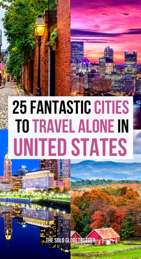 Top Cities To Visit In Us, Top 5 Places To Travel In The World, Best Places To Travel As A Single Woman, Places To Travel In October In The Us, Cheap Travel Destinations In The Us, Solo Travel Destinations United States, Trips For Single Women, Cheap Solo Female Travel, Best Solo Trips For Women In The Us