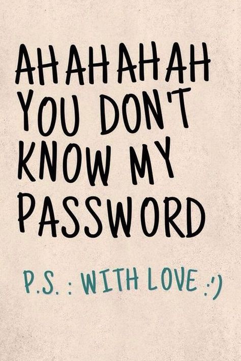 Wallpapers - You don't know my password / dont touch my phone - Wattpad Samsung Wallpapers, Sf Wallpaper, Dont Touch My Phone, Funny Lock Screen Wallpaper, Funny Lockscreen, My Password, Cute Home Screens, Phone Humor, Daisy Wallpaper