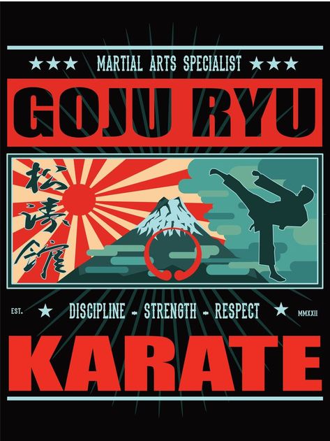 This cool goju ryu karate Design, with Kanji, mount Fujiyama and the japanese sun, is perfect for all gojuyru karatekas and martial art fans. As a karatedo gift a great idea Wado Ryu Karate, Karate Design, Goju Ryu Karate, Japanese Sun, Goju Ryu, Kyokushin Karate, Magic Design, Japanese Graphic Design, Martial Art