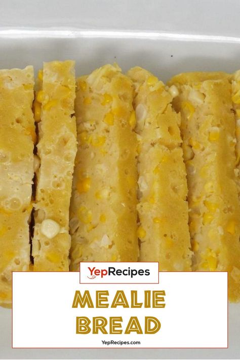 South African Cornbread Recipe, Mealie Bread South Africa, Steam Bread Recipe South Africa, Mielie Bread, Mealie Bread, African Bread, International Meals, South African Dishes, Delicious Banana Bread Recipe