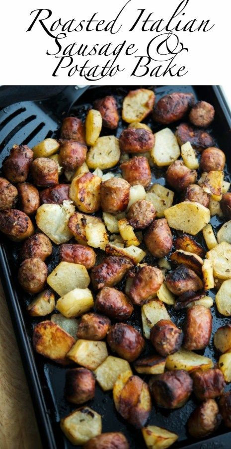 Roasted Italian Sausage, Sausage And Potato Bake, Sausage Potato, Italian Sausage Recipes, Sausage Dishes, Sausage Bake, Potato Bake, Sausage Potatoes, Sausage Links