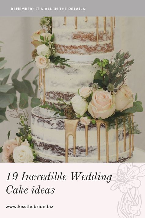 19 Fabulous wedding cake designs and ideas. Be inspired by this stunning collection of wedding cake ideas Seminaked Wedding Cake, Wedding Cake Icing, Cake With Icing, Wedding Cake With Gold, Semi Naked Wedding Cake, Contemporary Wedding Cakes, Cake With Gold, Wedding Cake Ideas, Floral Wedding Cakes