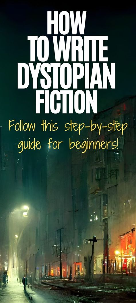 how to write dystopian fiction How To Write Scifi, Dystopian Title Ideas, Types Of Dystopian Worlds, How To Write Dystopian, Writing Dystopian Fiction, Writing Post Apocalyptic Fiction, How To Write Sci Fi, Dystopian Names Character Inspiration, How To Write Dystopian Fiction