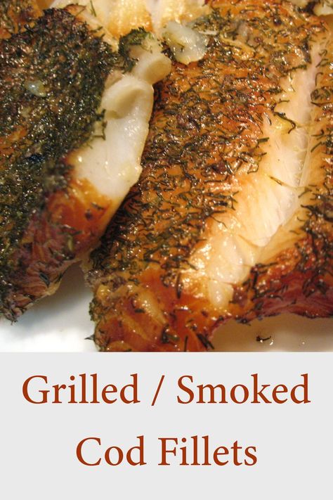 Smoked Cod - smoking on a gas grill or weber is easy, quick & fun. #grilledfish #smoker #summergrilling #cod #smokedfish #cookingfortwo Cod Fillet Recipes, Smoked Cod, Fillet Recipes, Smoker Recipes Electric, Grilled Cod, Cod Fillets, Cod Fish Recipes, Smoked Cooking, Cod Recipes