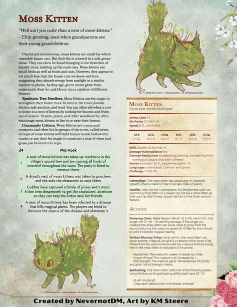 GmBen: Check out the Heavenly Handbook (bio) on Twitter: "Moss Kittens are adorable, photosynthesizing fey with a penchant for mischief... and snuggles! Art by the incredible @keymonster! #dnd5e https://t.co/R6oulAM5fK" / Twitter Sending Stones Dnd, Dungeons And Dragons Ideas, Dnd Character Concept Art, Feywild Creatures, Dnd Beasts, Dnd Dm, Dnd Creatures, Dnd Stats, Dnd Character Sheet