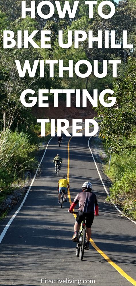 How To Bike Uphill Without Getting Tired Cyclist Aesthetic, Triathlon Workout, Bike Touring Packing, Biking Photography, Cycling Uphill, Cycling Stretches, Yoga For Cyclists, Bike Riding Tips, Cycling Technique