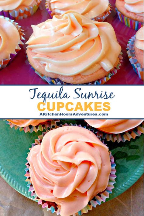 Cupcakes With Tequila, Baking With Tequila, Cupcake Recipes With Alcohol, Different Cupcakes Ideas, Tequila Sunrise Cupcakes, Tequila Infused Cupcakes, Liquor Infused Cakes, Alcoholic Cupcakes Recipes, Tequila Sunrise Cake