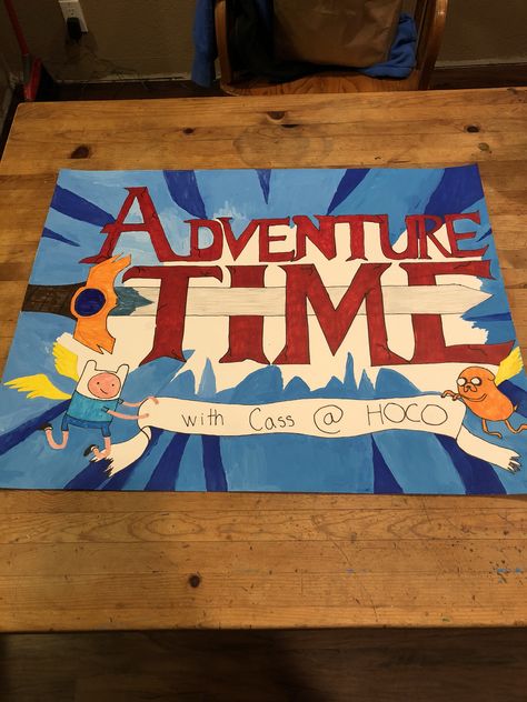 Adventure Time proposal Adventure Time Parking Spot Painting, Adventure Time Promposal, Minecraft Hoco Proposals, Adventure Time Hoco Proposal, Homecoming Poster, Homecoming Poster Ideas, Dance Proposals, Promposal Ideas, Prom Proposals