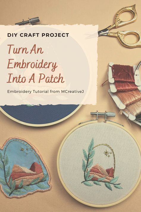 How To Turn Embroidery Into Patch, Patching With Embroidery, Embroider Patch Diy, How To Embroider Patches By Hand, How To Make Your Own Hand Embroidery Patterns, Embroidery With Cricut, Big Embroidery Projects, Unique Embroidery Projects, Decorate With Embroidery