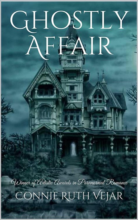 Amazon.com: Ghostly Affair: Winner of Artistic Awards in Paranormal Romance eBook: Connie Ruth Vejar: Kindle Store Paranormal Novels, Paranormal Pictures, Paranormal Books, Ghost Books, Scary Books, Read Books Online Free, Paranormal Romance Books, Book Genre, 100 Books To Read