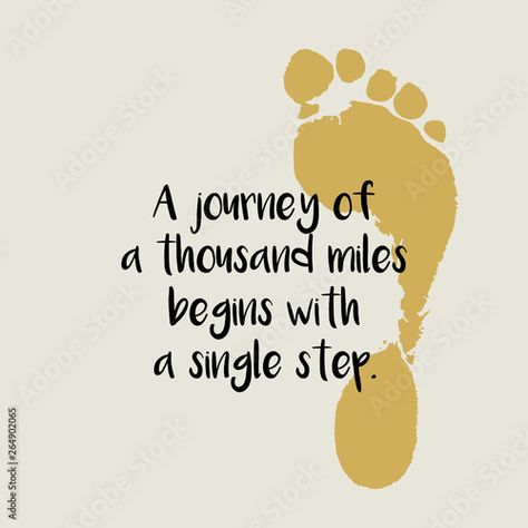 Journey Of A Thousand Miles Quote, Journey Of A Thousand Miles Begins With A Single Step, A Journey Of A Thousand Miles, Footprint Quotes, Human Footprint, Lettering Journal, Journey Of Life, Photo Backdrops, Image Vector