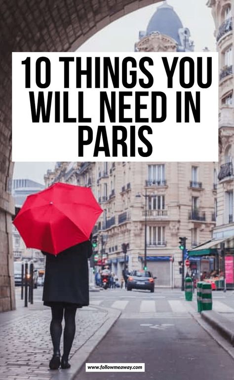 10 Things You Will Need In Paris | don't forget these things on your trip to paris | what to bring to europe | paris packing guide for pros | travel to paris with ease | where to go in paris | instagram spots in Paris | best places to visit in paris | where to go in europe | how to pack for europe vacations | what to bring to europe | what to bring to paris | where to go in paris | travel guide for paris #paris #paristravel #traveltips Paris What To Pack, Paris Best Places, Pack For Europe, Where To Go In Europe, Paris In May, Paris Packing List, Paris Trip Planning, Paris Packing, What To Wear In Paris