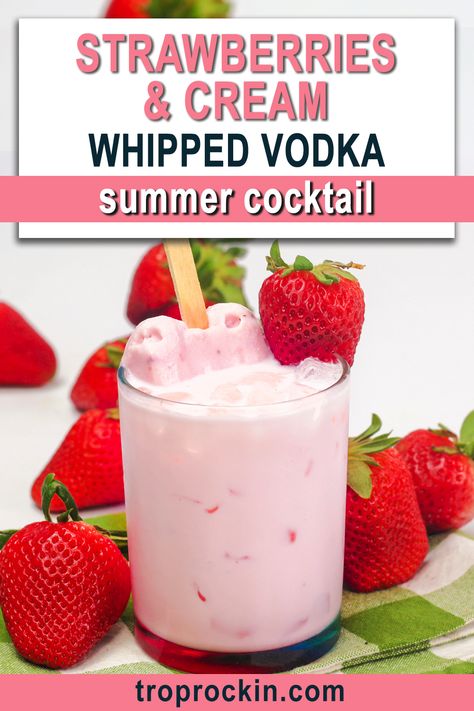 Cool and Creamy Summer Cocktail. Strawberries and Cream deliciousness with whipped vodka. Summer Drinks, Vodka Drinks, Summer Vodka Drinks and Strawberry Cocktails. Strawberry Vodka Drinks Cocktails, Strawberry Cream Alcohol Drinks, Recipes With Whipped Vodka, Strawberries And Cream Alcoholic Drink, Drinks To Make With Whipped Vodka, Mixed Drinks With Whipped Vodka, Whipped Cream Vodka Drinks Recipes, Whipped Cream Vodka Cocktails, Creamy Mixed Drinks