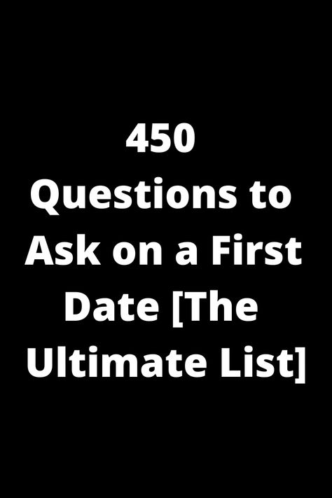 Explore the ultimate list of 450 questions to ask on a first date! Take your conversations to the next level with these thought-provoking and insightful prompts. Whether you're looking for fun icebreakers or deep topics, this comprehensive list has you covered. Start asking the right questions and get to know your date better than ever before! Perfect for sparking meaningful discussions and creating lasting connections. Elevate your dating game with these engaging conversation starters. Questions For Dates, Questions To Ask When Dating Someone New, Blind Date Questions, Early Dating Questions, Questions To Ask On A Date, First Date Questions For Him, Important Questions To Ask When Dating, First Date Questions Getting To Know, Dating Questions Getting To Know Guys