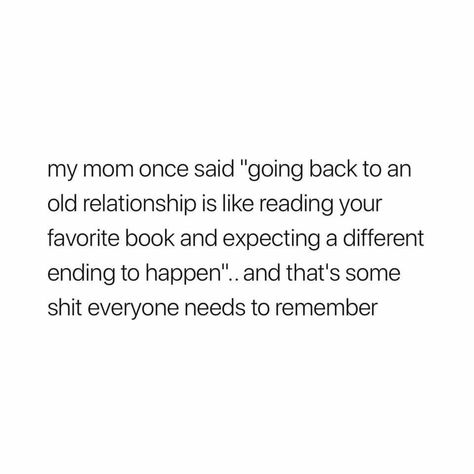 I don't know why I even went back to you the first time. I should have known that our story would still end the same. Your pages will never change... Text First Quotes, Text First, Never Change, Psychology Facts, Our Story, I Don't Know, I Promise, Favorite Books, Psychology