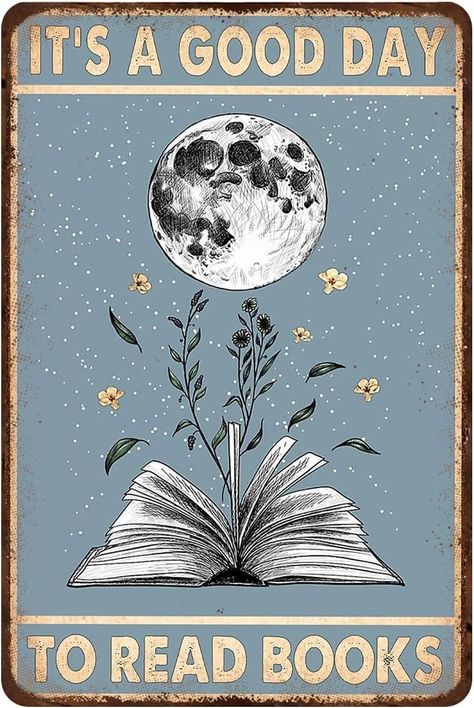 Amazon.com: Mocozim Rustic Retro Metal Tin Sign It's A Good Day to Read Books Poster Love Reading Vintage Book Wall Art Vintage Tin Sign for Office Home Classroom Library Bedroom Wall Decor 8x12 Inch: Posters & Prints Universe Poster, Books Poster, Library Bedroom, Home Classroom, Book Wall Art, It's A Good Day, Book Wall, Classroom Library, Bedroom Wall Decor