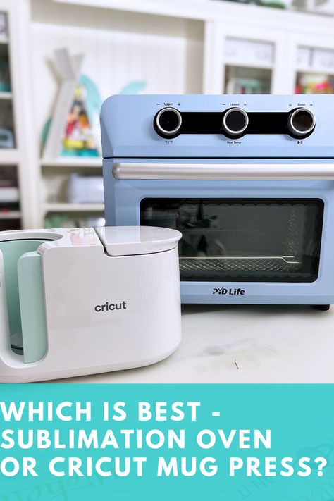 Sublimation Oven or Cricut Mug Press – Which is Best? Sublimation Oven, Cricut Mug Press, March Themes, Party Plan, Sublimation Ideas, Mug Press, Travel Music, Infusible Ink, World Crafts