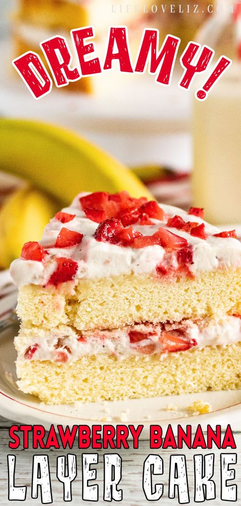 Banana Layer Cake Recipe, Strawberry Banana Desserts, Banana Flavored Cake, Strawberry Banana Cakes, Banana Layer Cake, Cake With Layers, Strawberry Vanilla Cake, Strawberry Cake Filling, Whipped Cream Cakes