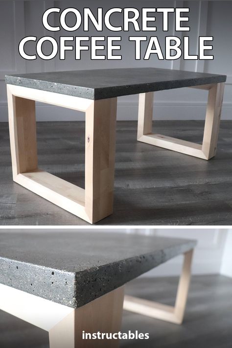 designcoyxe created this clean lines coffee table with a concrete top and wooden base. #Instructables #workshop #woodworking #furniture #modern Modern Coffee Tables Diy, Concrete And Wood Furniture, Cement Table Top Diy, Concrete Table Top Diy, Wood And Concrete Table, Coffee Table Legs Ideas, Diy Concrete Coffee Table, Diy Concrete Table, Simple Birdhouse