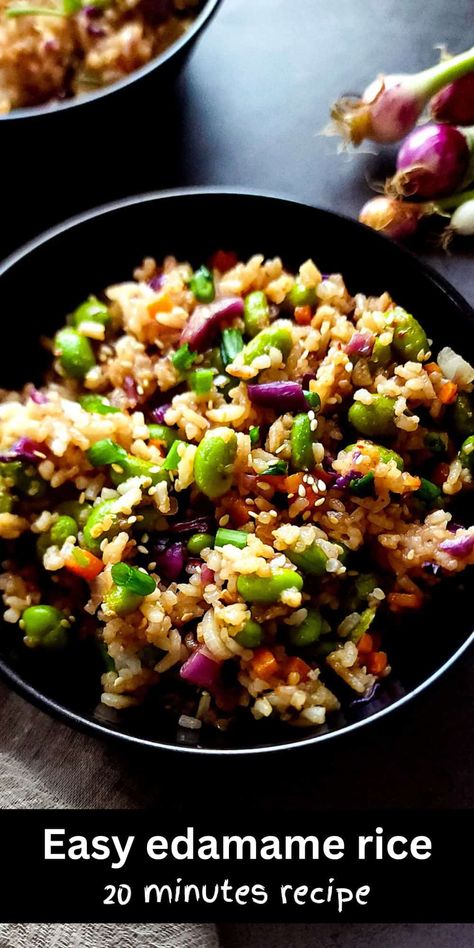 Rice And Edamame Bowl, Edamame And Veggie Rice Bowl, Recipes Using Edamame, Edamame Side Dish Recipes, Edamame Vegan Recipes, Rice With Edamame, Vegetarian Rice Dishes Simple, Edamame Dinner Recipes, Tofu Edamame Rice Bowl