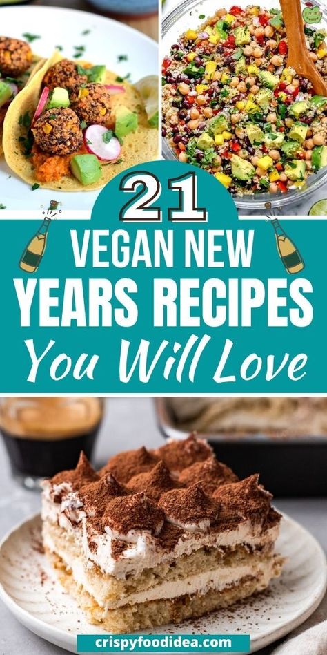 Here you get some new year vegan recipes are best for meal prep and everyone will love. New Years Food Ideas Vegan, Vegan Nye Dinner, Paleo New Years Eve Food, Vegan New Years Dessert, New Years Vegetarian Dinner, Vegan Nye Appetizers, Vegan New Years Eve Appetizers, Vegetarian New Years Recipes, Dairy Free New Years Eve Food