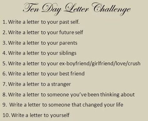 10 Days Writing Challenge, 10 Day Writing Challenge, A Month Of Letters Challenge, Letter To Myself Prompts, Letters To Myself Ideas, Letter Writing Challenge, 30 Day Self Growth Challenge, Letter Writing Prompts, Letter Prompts