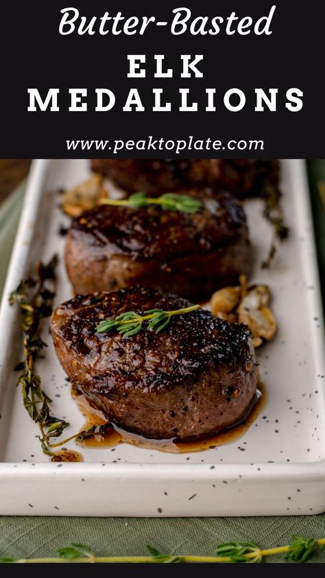 Elk Loin Steak Recipes, Elk Loin Recipes, Back Strap Recipes, Elk Tenderloin Recipes, Elk Backstrap Recipes, Elk Steak Recipes, Medallion Steak Recipe, Elk Tenderloin, Elk Meat Recipes