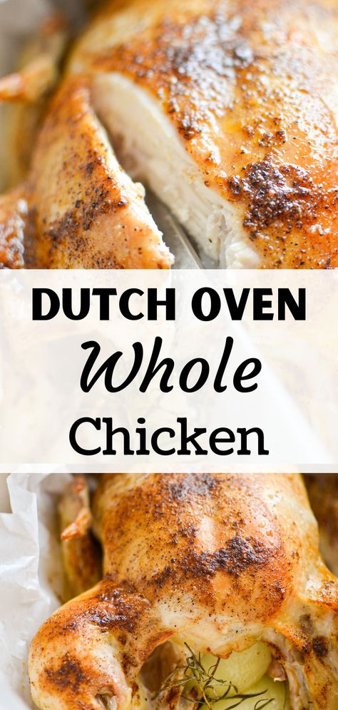 Oven Whole Chicken, Dutch Oven Whole Chicken, Whole Chicken Recipes Oven, Dutch Oven Roast Chicken, Oven Roasted Whole Chicken, Whole Roast Chicken, Make Bone Broth, Whole Baked Chicken, Chicken Chicken Recipes