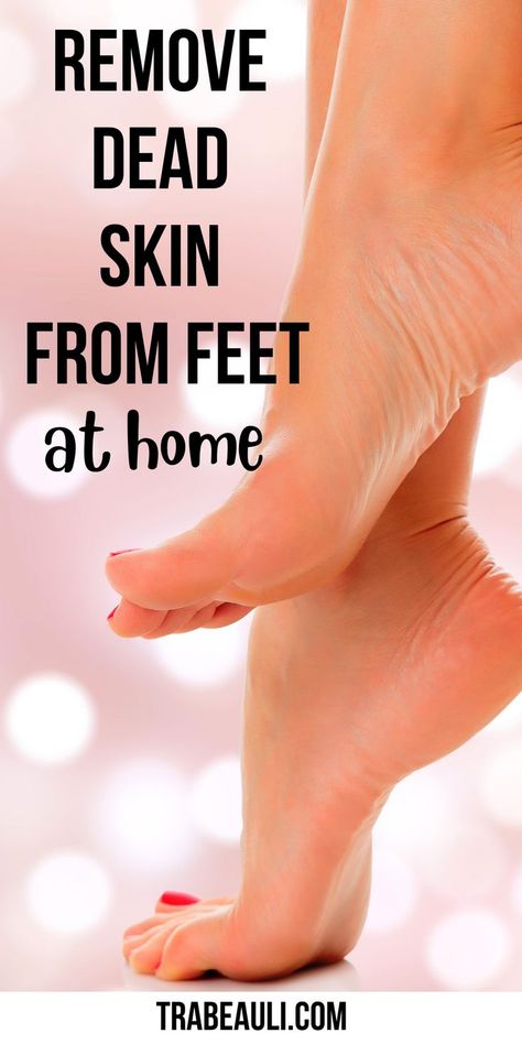 Remove Dead Skin from Feet Dead Skin Removal, Natural Beauty Remedies, Healthy Lifestyle Quotes, Dry Skin Remedies, Improve Energy, Natural Skin Care Routine, Beauty Remedies, Skin Remedies, Now Is The Time