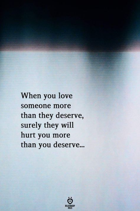 You Don’t Deserve Pain, You Deserve Better Quotes, I Deserve Better Quotes, Deserve Better Quotes, Deserve Happiness, Better Quotes, I Deserve Better, First Love Quotes, Changing Quotes