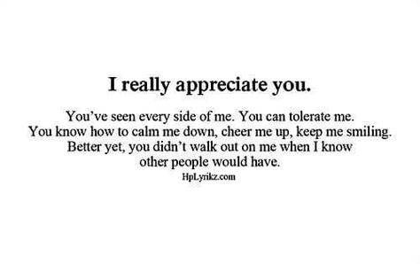 I really appreciate you Good Luck Quotes For Boyfriend, I Appreciate You Quotes Work, Thank You For Checking On Me Quotes, I Really Appreciate You, I Appreciate You For Her, Quotes About Appreciating Someone, Appreciation Message For Best Friend, Thank You For Being There For Me, Appreciation Message For Boyfriend