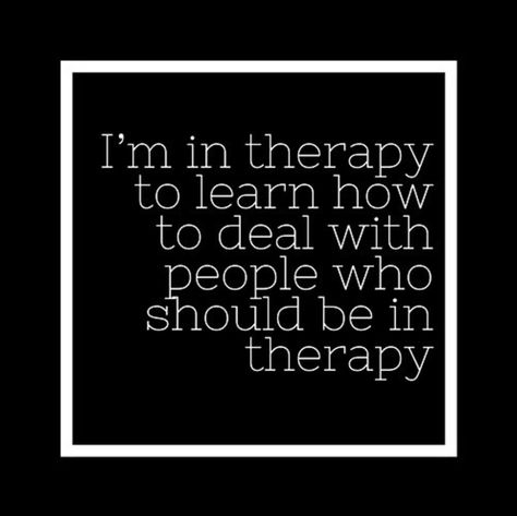 I Go To Therapy To Deal With People, You Can’t Change People Quotes, Therapy Quotes Funny, I Need Therapy, Therapy Humor, Ig Quotes, Therapy Quotes, Daily Reminders, Good Morning Friends