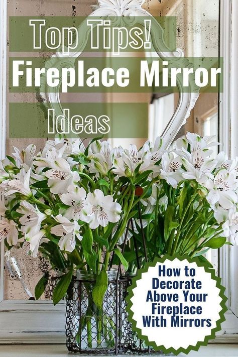 Mantel mirror decor ideas. How to decorate your mantle with mirrors. Great guide for above mantel decor with examples of layered mirrors mantle decor and combining mantel decor with mirror and flowers. I love all these creative above fireplace ideas with mirrors in every home decor style. Such pretty and easy ideas for mantel mirrors in your home decor. Mantel Decor With Mirror, Mirrors Mantle, Mirror Above Fireplace Mantle, Mirror Mantle Decor, Above Mantel Decor, Fireplace Mirror Ideas, Mantel With Mirror, Mirror And Flowers, Mirror Fireplace Mantle