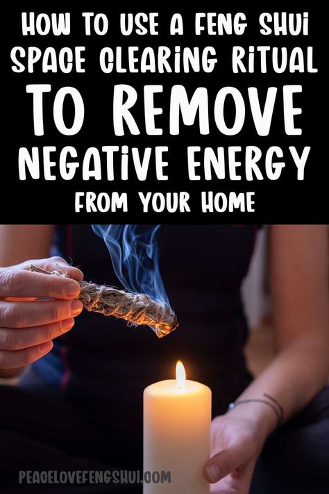 how to use a feng shui space clearing ritual in your home. Use feng shui space clearing techniques to remove negative energy from yourself and your home! Clear Bad Energy, Feng Shui Garden Design, Negative Energy Cleanse, Smudging Prayer, Feng Shui Guide, Feng Shui Money, Feng Shui Energy, Remove Negative Energy, Good Luck Spells