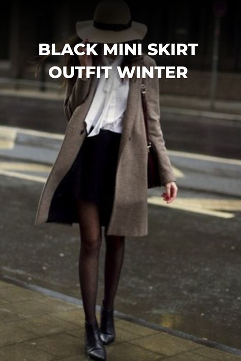 Black Mini Skirt Outfit Winter Short Black Skirt Outfit Winter, Style A Black Mini Skirt, Black Mini Skirt Outfits, Black Mini Skirt Outfit Winter, Skirts With Tights, Skirt Outfit Winter, Mini Skirt Outfits, Black Mini Skirt Outfit, Mini Skirt Outfit