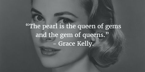 Pearl Quotes Woman Classy, Pearls Quotes Woman, Pearl Captions, Opulence Quotes, Pearl Quotes Inspiration, Quotes About Pearls, Pearls Quotes, Grace Kelly Quotes, Prosecco Wedding